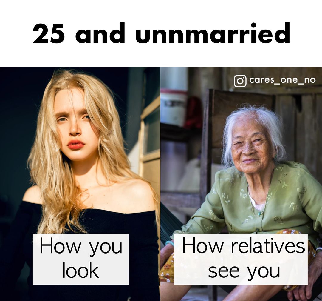 25 and unmarried meme